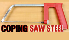 Coping Saw Steel