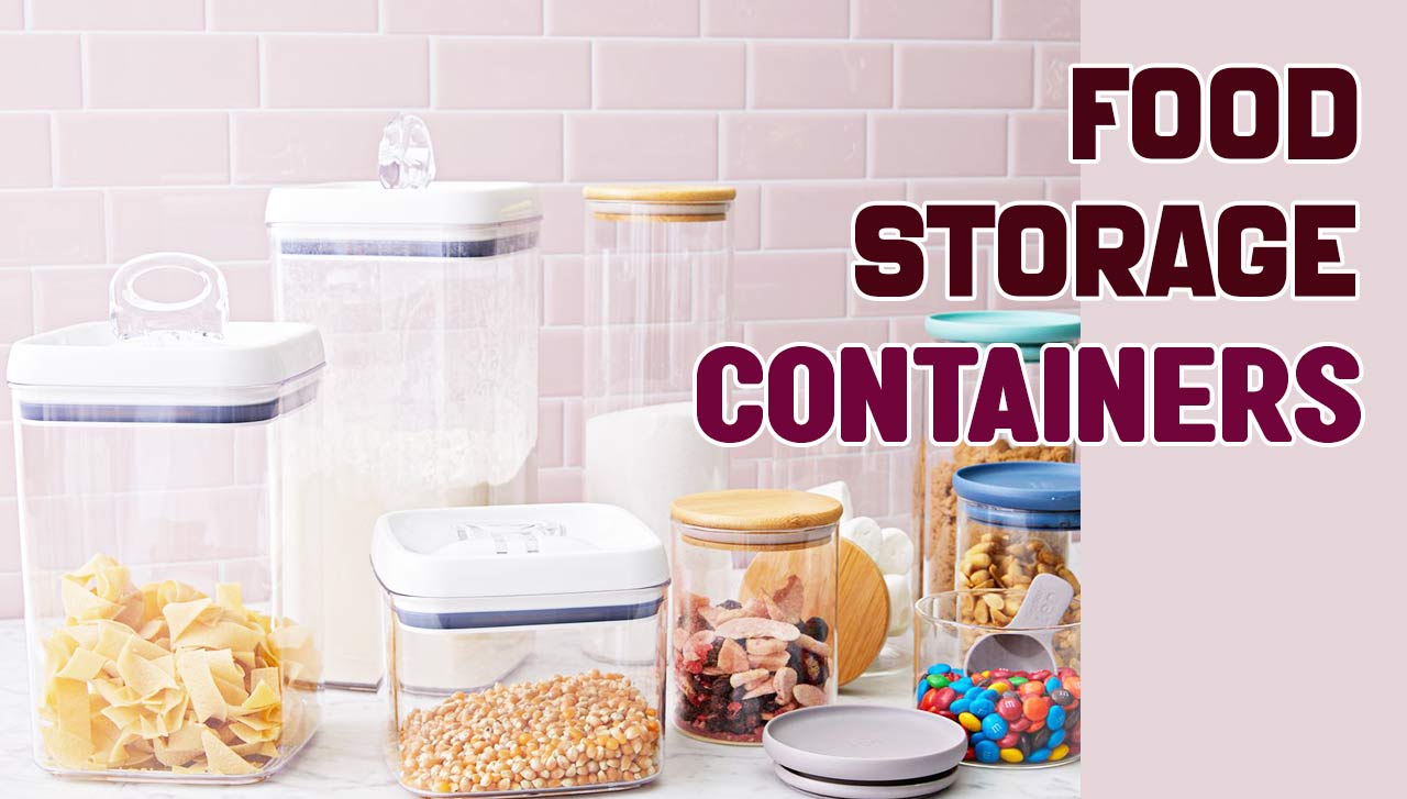 Best Food Storage Containers for Your Kitchen
